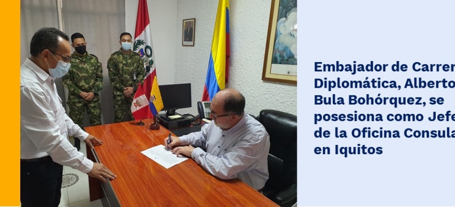 Embajador de Carrera Diplomática, Alberto Bula Bohórquez, se posesiona como Jefe de la Oficina Consular 